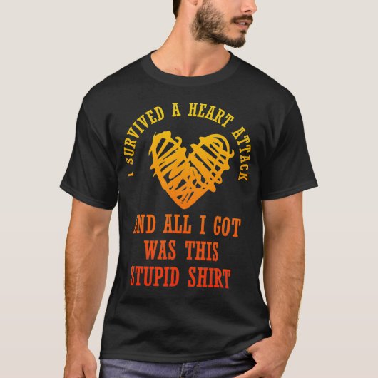 I Survived a Heart Attack Funny Heart Attack Survi T-shirt (Voorkant)