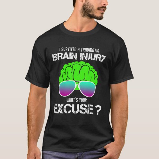 I Survived A Traumatic Brain Injury What s Your Ex T-shirt (Voorkant)