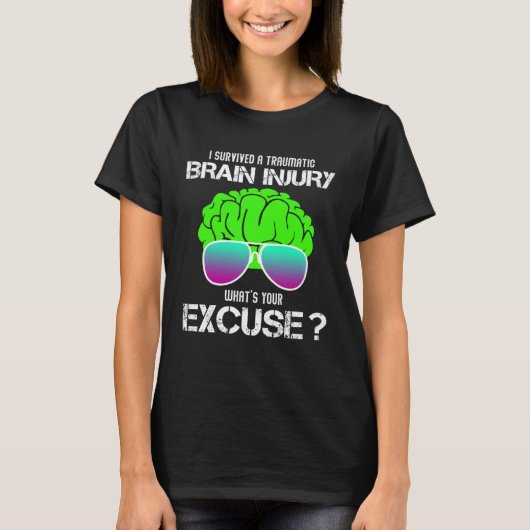 I Survived A Traumatic Brain Injury What s Your Ex T-shirt (Voorkant)