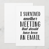 I Survived Another Meeting Bedankkaart (Voorkant / Achterkant)