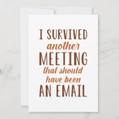 I Survived Another Meeting Bedankkaart (Voorkant)