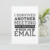 I Survived Another Meeting Bedankkaart (Staand voorkant)