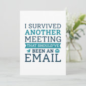 I Survived Another Meeting Bedankkaart (Staand voorkant)