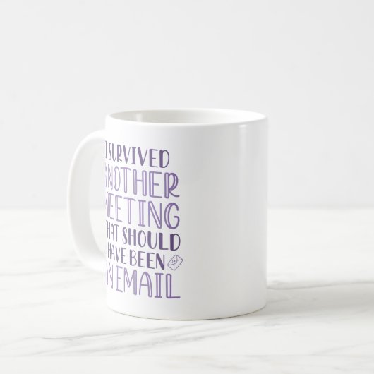 I Survived Another Meeting Koffiemok (Voorkant links)