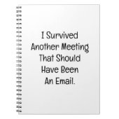 I Survived Another Meeting Notitieboek (Voorkant)