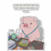 I Survived Another Meeting Sticker (Voorkant)