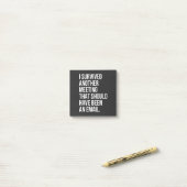 I survived another meeting that should been email post-it® notes (Op bureau)