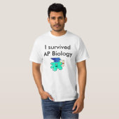 I Survived AP Biology T-shirt (Voorkant volledig)