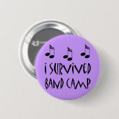 I Survived Band Camp Ronde Button 5,7 Cm (Voorkant /achterkant)