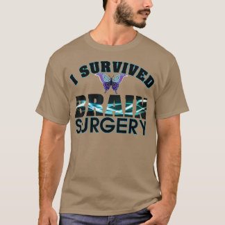 I Survived Brain Surgery Funny Sarcastic T-shirt