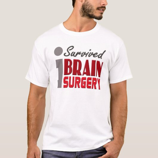 I Survived Brain Surgery Shirt (Voorkant)