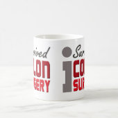 I Survived Colon Surgery Mok (Center)