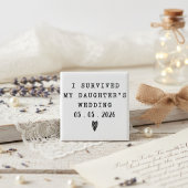 I Survived Daughter’s Wedding Quote With Date Magneet