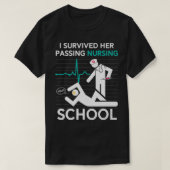 I Survived Her Passing Nursing School Graduation F T-shirt (Design voorkant)