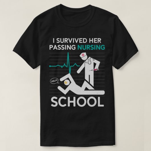 I Survived Her Passing Nursing School Graduation F T-shirt (Design voorkant)