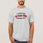 I Survived Hurricane IRMA 2017 Shirt (Voorkant)