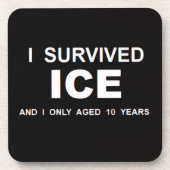 I Survived ICE  Bier Onderzetter (Voorkant)