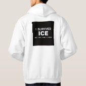 I Survived ICE Hoodie (Achterkant)