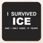 I Survived ICE  Kartonnen Onderzetters (Voorkant)