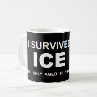 I Survived ICE  Koffiemok