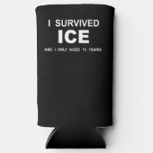 I Survived ICE  Seltzer Blikjeskoeler (Voorkant)