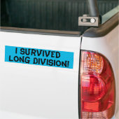 I Survived Long Division Bumpersticker (Op Truck)