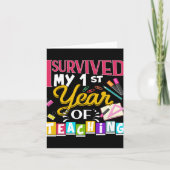 I Survived My 1st Year Of Teaching New Teacher Gif Kaart (Voorkant)
