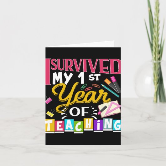 I Survived My 1st Year Of Teaching New Teacher Gif Kaart (Voorkant)