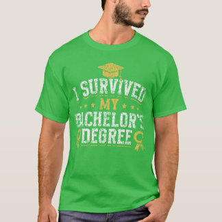 I Survived My Bachelors Degree Party Bachelor Grad T-shirt