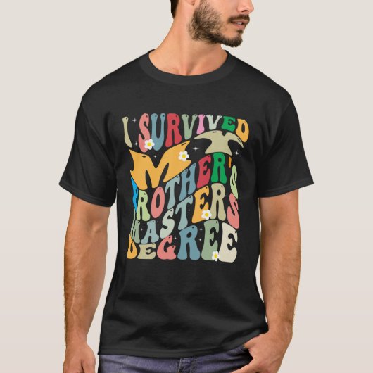 I Survived My Brother's Masters Degree Groovy Grad T-shirt (Voorkant)