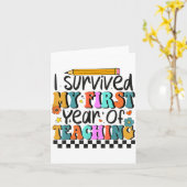 I Survived My First Year Of Teaching Funny New Tea Kaart (Gele Bloem)