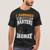 I Survived My Husband s Masters Degree Diploma gra T-shirt (Voorkant)
