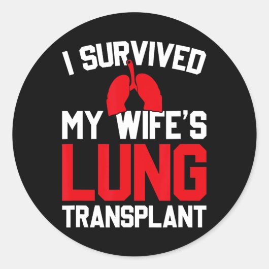 I Survived My Wife's Lung Transplant, New Lung Ronde Sticker (Voorkant)