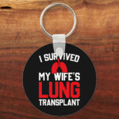 I Survived My Wife's Lung Transplant, New Lung  Sleutelhanger (Voorkant)