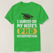 I Survived My Wifex27s PhD Dissertation Funny Wife T-shirt (Design voorkant)