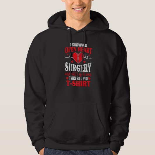 I Survived Open Heart Surgery Bypass Surgery Recov Hoodie (Voorkant)