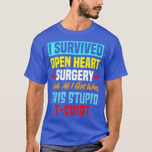 I Survived Open Heart Surgery Funny Bypass Heart T-shirt (Voorkant)