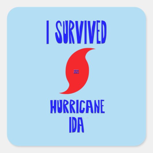 I Survived oricane Ida Vierkante Sticker (Voorkant)