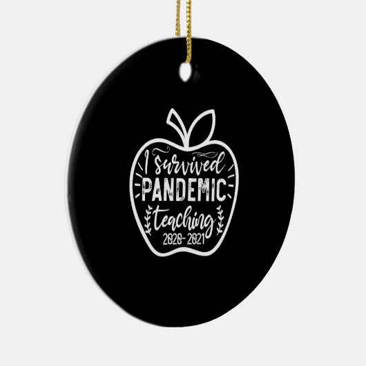 I Survived Pandemic Teaching 2020 2021 Apple Keramisch Ornament (Rechts)