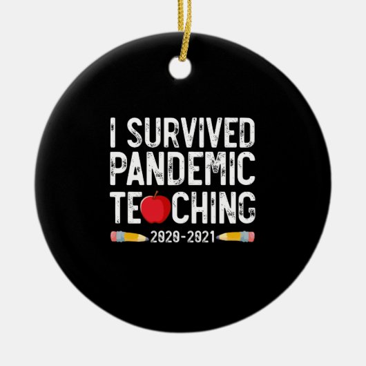 I Survived Pandemic Teaching 2020 2021 Apple Keramisch Ornament (Voorkant)