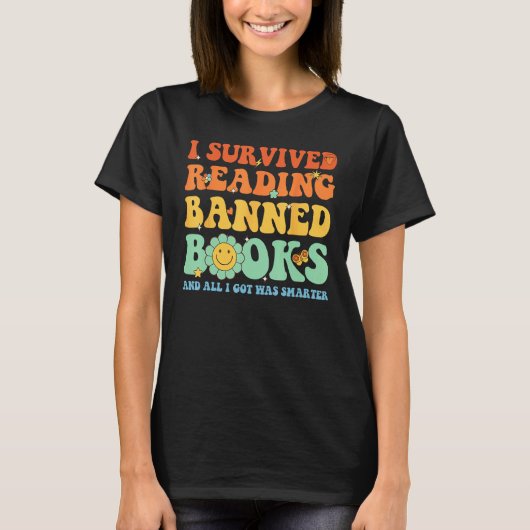 I Survived Reading Banned Books Book Bookaholic T-shirt (Voorkant)