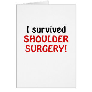 I Survived schouder Surgery