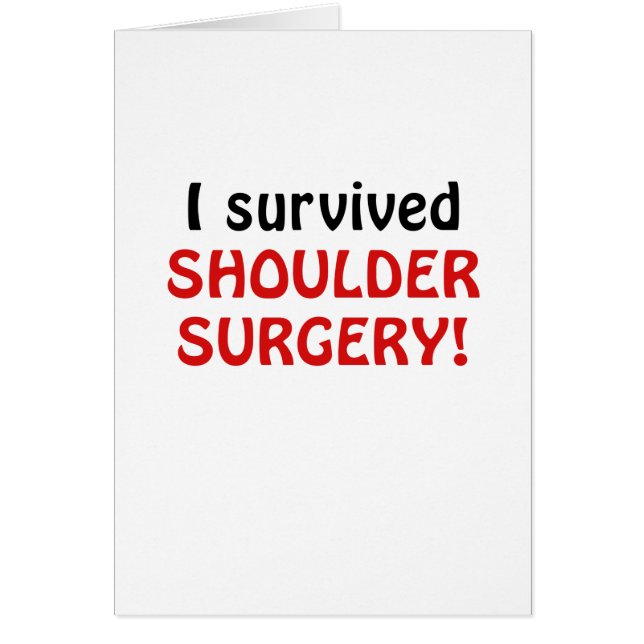 I Survived schouder Surgery (Voorkant)