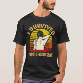 I Survived schouder Surgery  T-shirt (Voorkant)