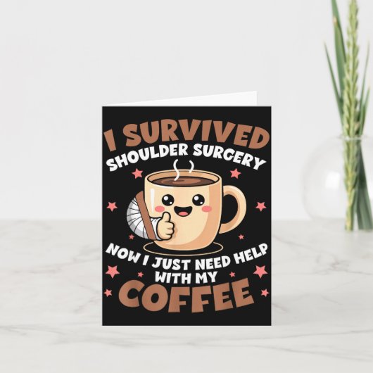 I Survived Shoulder Surgery Funny Coffee Lover Men Kaart (Voorkant)