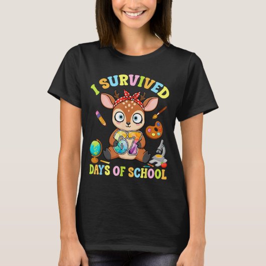 I Survived Six Seven Days Of School Cute Deer Stud T-shirt (Voorkant)