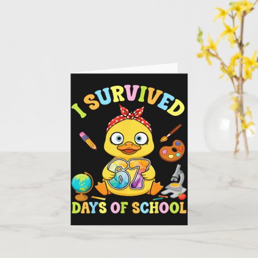 I Survived Six Seven Days Of School Cute Duck Stud Kaart (Gele Bloem)
