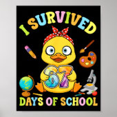 I Survived Six Seven Days Of School Cute Duck Stud Poster (Voorkant)