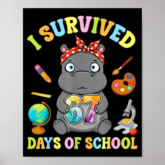 I Survived Six Seven Days Of School Cute Hip Stude Poster (Voorkant)