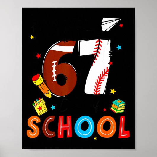 I Survived Sixty Seven Days Of School Funny Baseba Poster (Voorkant)